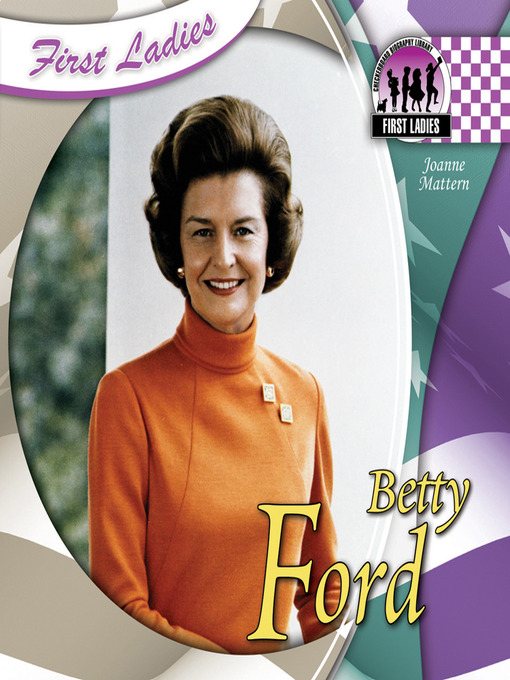 Title details for Betty Ford by Joanne Mattern - Available